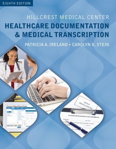 Cover image for Hillcrest Medical Center: Healthcare Documentation and Medical Transcription