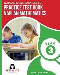 Cover image for NAPLAN NUMERACY SKILLS Practice Test Book NAPLAN Mathematics Year 3