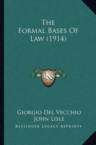 The Formal Bases of Law (1914)