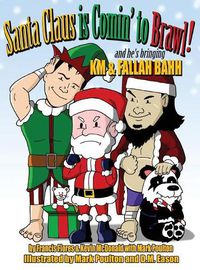 Cover image for Santa Claus is Comin' to Brawl!: And He's Bringing KM & Fallah Bahh