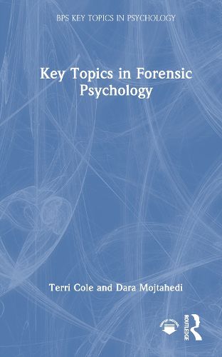 Cover image for Key Topics in Forensic Psychology