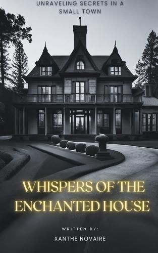 Cover image for Whispers of the Enchanted House