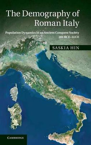 Cover image for The Demography of Roman Italy: Population Dynamics in an Ancient Conquest Society 201 BCE-14 CE