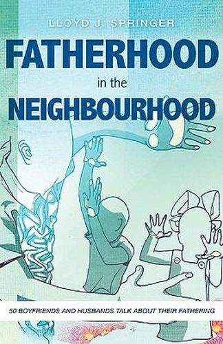 Cover image for FATHERHOOD in the NEIGHBOURHOOD