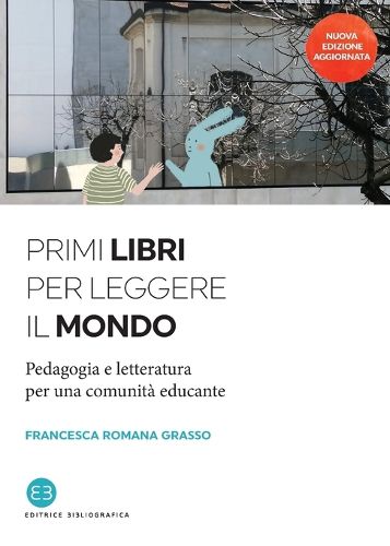 Cover image for Primi libri per leggere il mondo