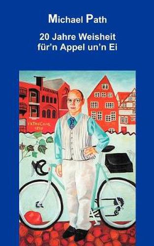 Cover image for 20 Jahre Weisheit fur"n Appel un"n ei