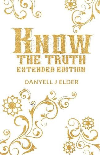 Cover image for Know the Truth: Extended Edition