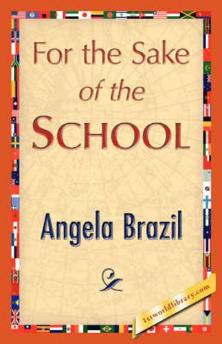 Cover image for For the Sake of the School