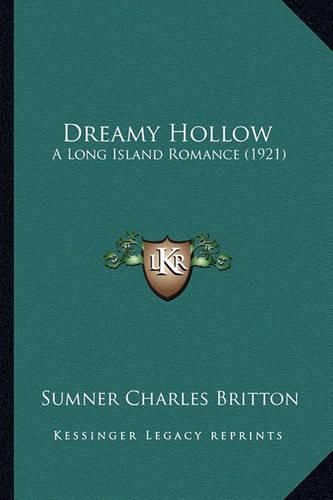 Cover image for Dreamy Hollow: A Long Island Romance (1921)