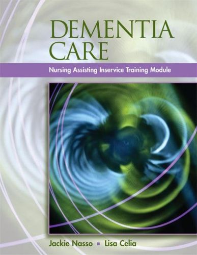 Cover image for Dementia Care: InService Training Modules for Long-Term Care