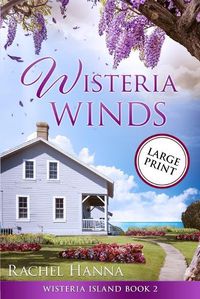 Cover image for Wisteria Winds - Large Print