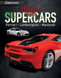 Cover image for Italian Supercars: Ferrari, Lamborghini, Maserati