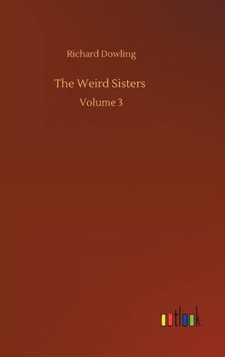 Cover image for The Weird Sisters: Volume 3