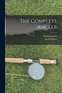 Cover image for The Complete Angler