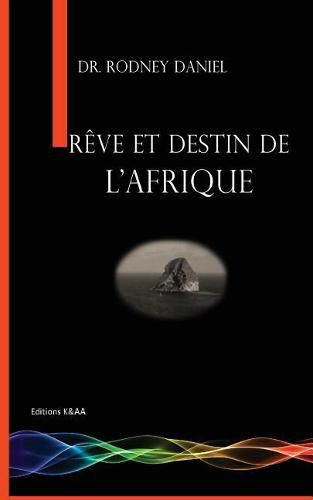 Cover image for Reve et destin de l'Afrique