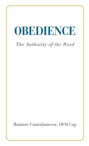 Obedience. The Authority of the Word