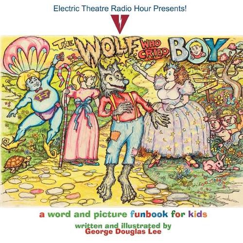 Cover image for The Wolf Who Cried Boy