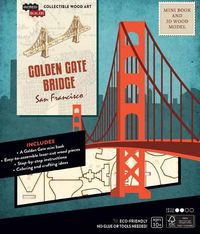 Cover image for IncrediBuilds: San Francisco: Golden Gate Bridge Book and 3D Wood Model