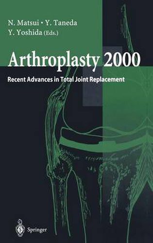 Cover image for Arthroplasty 2000: Recent Advances in Total Joint Replacement