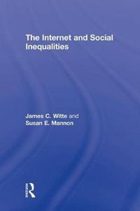 Cover image for The Internet and Social  Inequalities