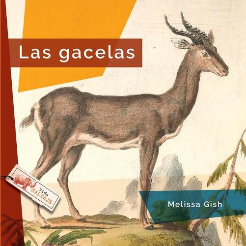 Cover image for Las Gacelas