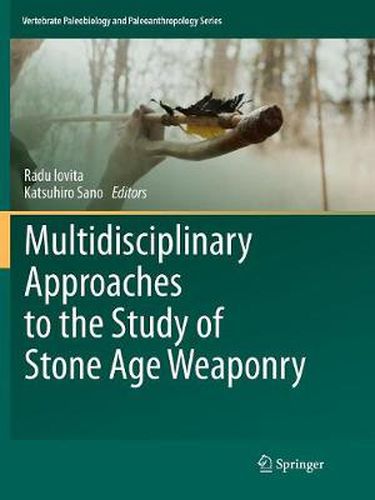 Cover image for Multidisciplinary Approaches to the Study of Stone Age Weaponry