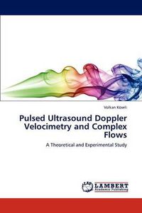 Cover image for Pulsed Ultrasound Doppler Velocimetry and Complex Flows