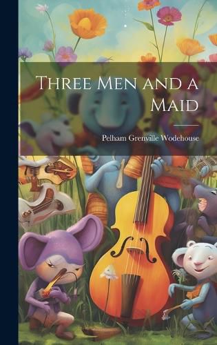 Cover image for Three Men and a Maid