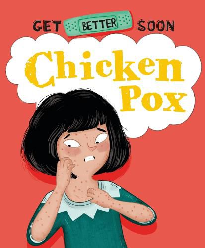 Cover image for Get Better Soon!: Chickenpox