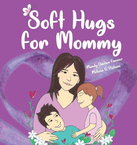 Cover image for Soft Hugs for Mommy