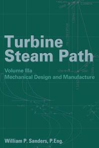 Cover image for Turbine Steam Path Maintenance & Repair: Volume IIIa