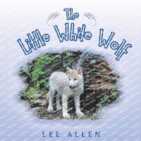 Cover image for The Little White Wolf