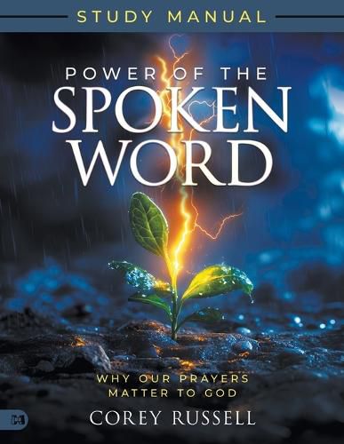 Cover image for Power of the Spoken Word Study Manual