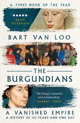 The Burgundians: A Vanished Empire