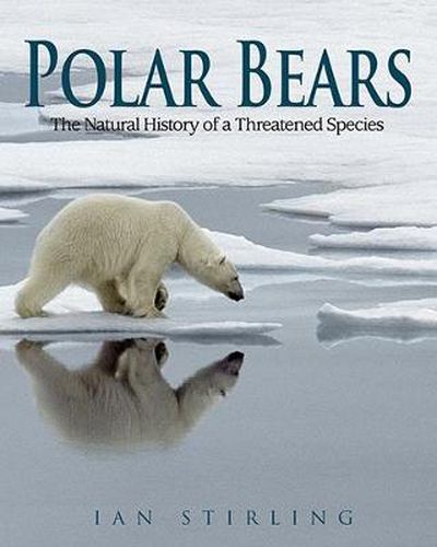 Cover image for Polar Bears: The Natural History of a Threatened Species