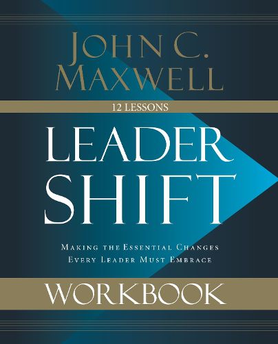 Cover image for Leadershift Workbook: Making the Essential Changes Every Leader Must Embrace