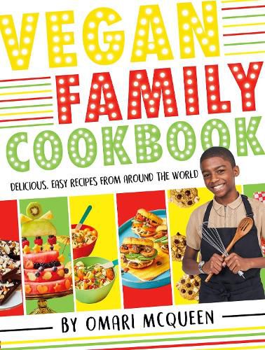 Cover image for Vegan Family Cookbook - delicious easy recipes from CBBC's Omari McQueen!