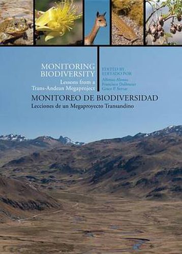 Monitoring Biodiversity: Lessons from a Trans-Andean Megaproject