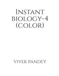 Cover image for Instant Biology-4(color)