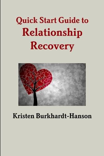 Cover image for Quick Start Guide to Relationship Recovery