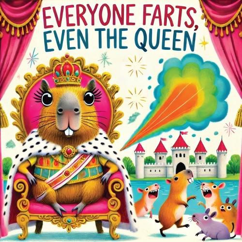 Cover image for Everyone Farts, Even the Queen