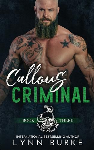 Cover image for Callous Criminal: A Steamy MC Romantic Suspense