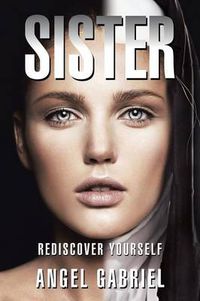 Cover image for Sister: Rediscover Yourself