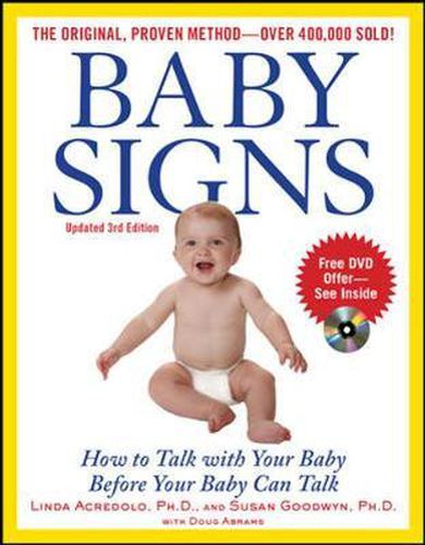 Cover image for Baby Signs: How to Talk with Your Baby Before Your Baby Can Talk, Third Edition