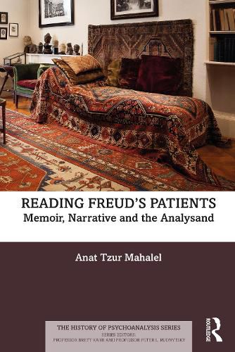 Cover image for Reading Freud's Patients: Memoir, Narrative and the Analysand