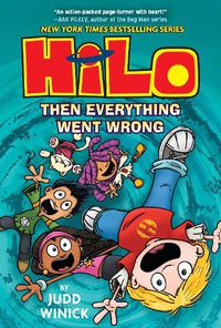 Cover image for Hilo Book 5: Then Everything Went Wrong