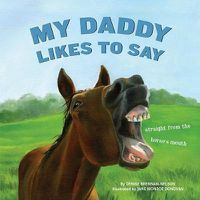 Cover image for My Daddy Likes to Say