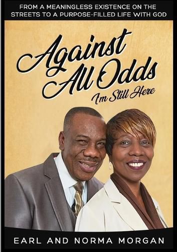 Cover image for Against All Odds I'm Still Here