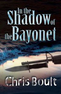 Cover image for In the Shadow of the Bayonet