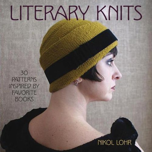 Cover image for Literary Knits: 30 Patterns Inspired by Favorite Books